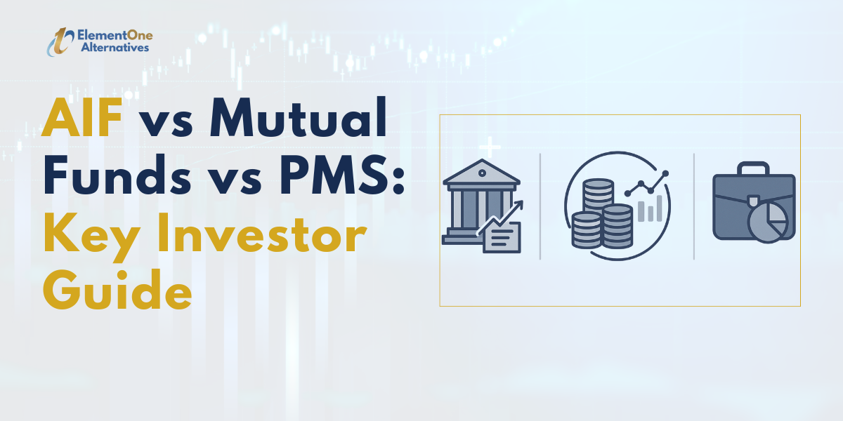 AIF vs Mutual Funds vs PMS | Elementone Alternatives
