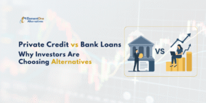 ElementOne Alternatives | Private Credit vs Bank Loans: Why Investors Are Choosing Alternatives