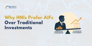 Why HNIs Prefer AIFs Over Traditional Investments | Elementone alternatives