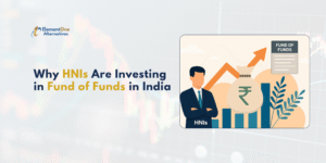 Why HNIs Are Investing in Fund of Funds in India | ElementOne Alternatives