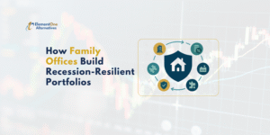 ElementOne Alternatives | How Family Offices Build Recession-Resilient Portfolios