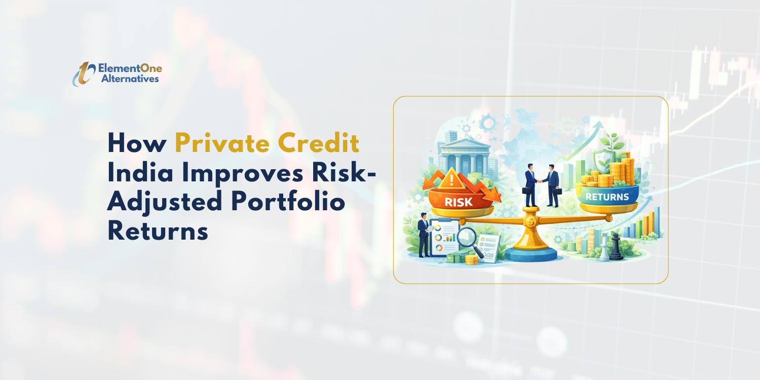 How Private Credit India Improves Risk-Adjusted Portfolio Returns | ElementOne Alternatives