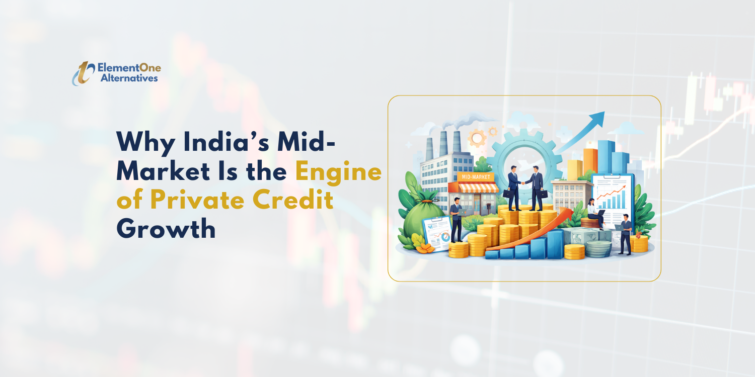 Why India’s Mid-Market Is the Engine of Private Credit Growth | ElementOne Alternatives